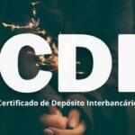 CDI, 100% do CDI, Certificado de depósito Interbancário