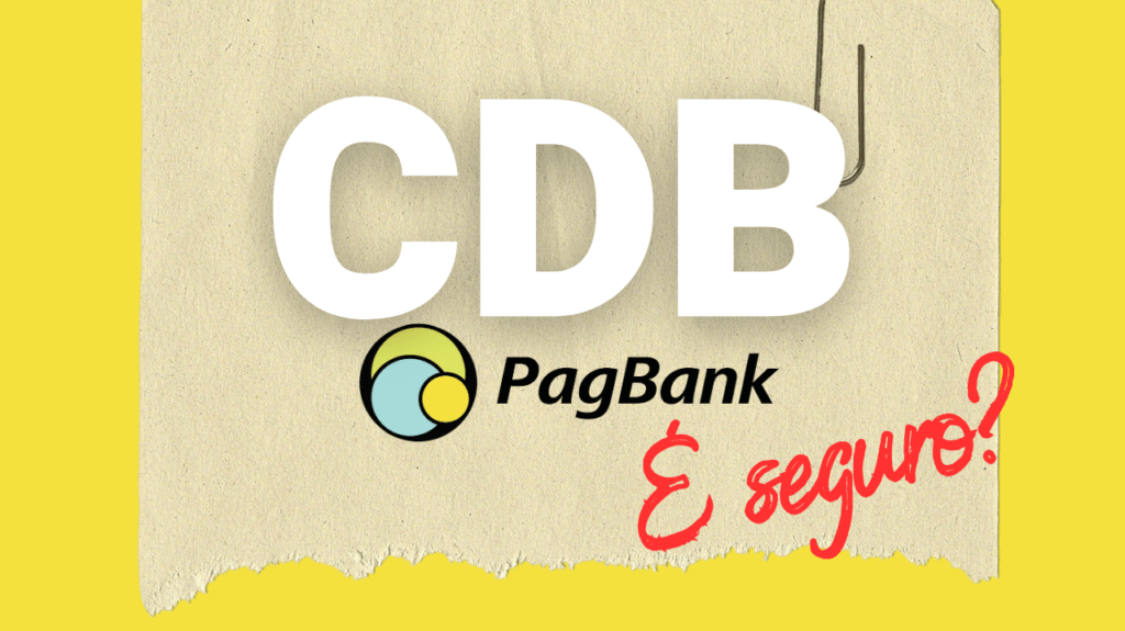 cdb pagseguro pagbank é seguro